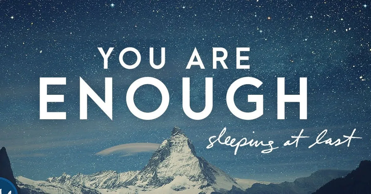 Viral di TikTok, Ini Lirik Lagu You Are Enough – Sleeping At Last