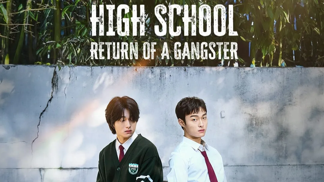 3 Alasan Wajib Nonton Drakor High School Return of a Gangster