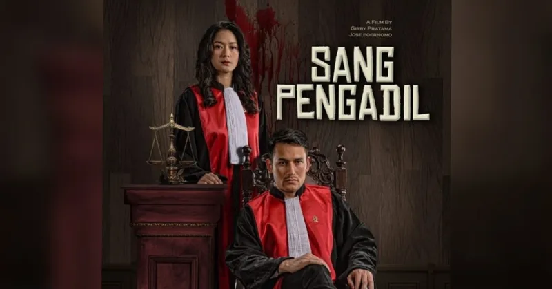 Film ‘Sang Pengadil’ Singgung Ketidakadilan Hukum di Indonesia