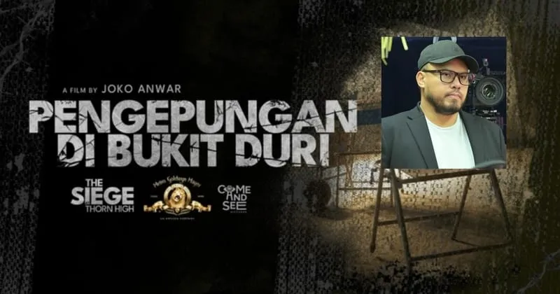 Dari Horor, Joko Anwar Move ke Film Aksi ‘Pengepungan di Bukit Berduri’