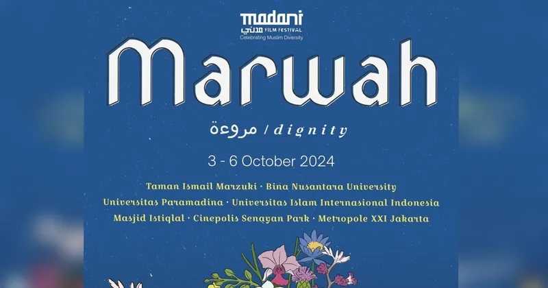 Madani International Film Festival 2024 Digelar dengan Tema Utama Marwah