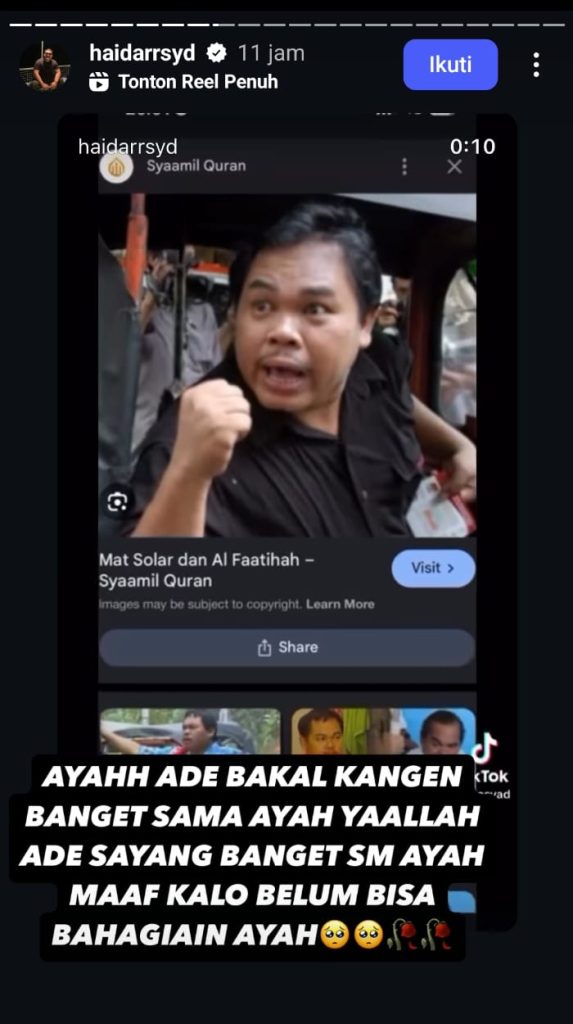Ungkapan penyesalan Haidar Rasyad atas meninggalnya sang ayah, Mat Solar. (Foto: Instagram/haidarrsyd)
