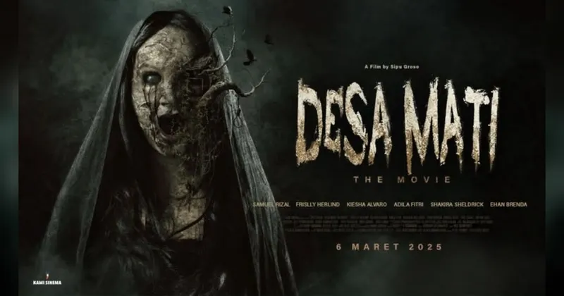 Terinspirasi dari Tempat Nyata, Ini Fakta Menarik Film ‘Desa Mati’